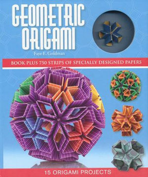 [Geometric Origami by Faye E. Goldman]