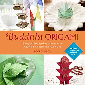 [Buddhist Origami by Nick Robinson]